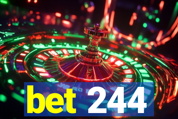 bet 244